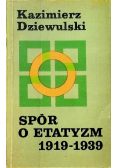 Spór o etatyzm 1919 - 1939
