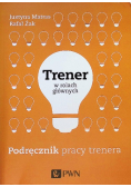 Trener w rolach głównych