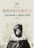 Ogniem I Mieczem. Tom 1