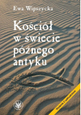 Kościół w świecie późnego antyku