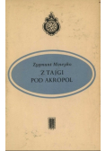 Z Tajgi pod Akropol