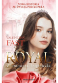 Royal Zbuntowana księżniczka