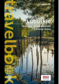 Lubuskie. Gorzów Wielkopolski i Zielona Góra. Travelbook
