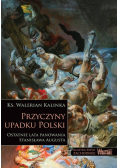 Przyczyny upadku Polski