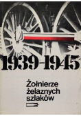 Żołnierze żelaznych szlaków