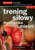 Trening siłowy. Mechanika mięśni