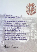 Królowa Maria Kazimiera Sobieska ze szczególnym uwzględnieniem stosunków polsko - francuskich w latach 1674 - 1696