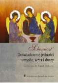 Sobornost Doświadczenie jedności umysłu, serca i duszy