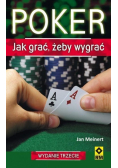 Poker Jak grać żeby wygrać