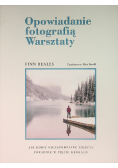 Opowiadanie fotografią Warsztaty