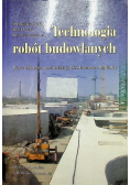 Technologia robót budowlanych