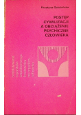 Postęp cywilizacji a obciążenie psychiczne człowieka