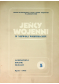 Jeńcy wojenni w niewoli Wehrmachtu Tom 5