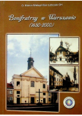 Bonifratrzy w Warszawie 1650 - 2000