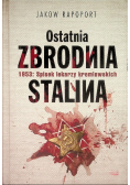 Ostatnia zbrodnia Stalina 1953 Spisek lekarzy