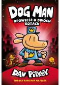 Dogman Tom 3 Opowieść o dwóch kotach