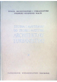 Studia i materiały do teorii i historii architektury i urbanistyki Tom IV