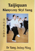 Taijiquan Klasyczny Styl Yang