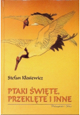 Ptaki święte przeklęte i inne
