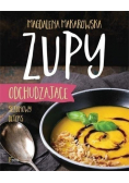 Zupy odchudzające. Sezonowy detoks