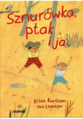 Sznurówka ptak i ja
