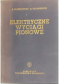 Elektryczne wyciągi pionowe