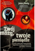 Twój mózg, twoje pieniądze