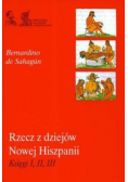 Rzecz z dziejów Nowej Hiszpanii Księgi I II III