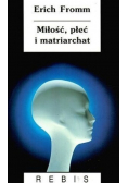 Miłość, płeć i matriarchat