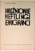 Więźniowie Heftlingi Emigranci