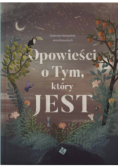 Opowieści o Tym, który JEST