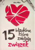 15 błędów które zabijają związek