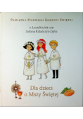 Dla dzieci o Mszy Świętej