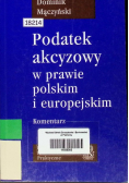 Podatek akcyzowy w prawie polskim i europejskim