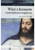 Więź z Jezusem i kontemplacja ewangeliczna