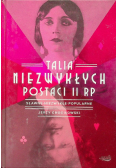 Talia niezwykłych postaci II RP