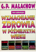 Wzmacnianie zdrowia w późniejszym wieku