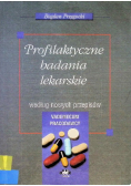 Profilaktyczne badania lekarskie według nowych przepisów