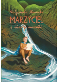 Marzyciel i skarby muszelki