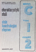 Charakterystyki stali stale konstrukcyjne stopowe Seria C Tom 1 Część 2