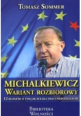 Michalkiewicz Wariant Rozbiorowy