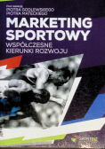 Marketing sportowy współczesne kierunki rozwoju