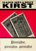 Pieniądze pieniądze pieniądze