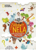 Zabawy z Nelą Kurs poszukiwacza przygód