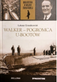 Biblioteka II Wojny Światowej Walker pogromca U-Bootów Tom 47