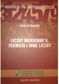 Liczby Mersennea Fermata i inne liczby