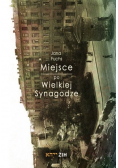 Miejsce po Wielkiej Synagodze