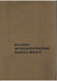 Silniki wysokoprężne dużej mocy okrętowe i przemysłowe