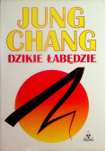 Chang Jung - Dzikie łabędzie