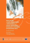 Profilaktyka chorób układu ruchu i obwodowego układu nerwowego wywołanych sposobem wykonywania pracy